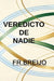 Veredicto de Nadie by Breijo-Marquez
