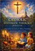 Catholic Systematic Theology for Kids: Church Doctrine Explained, Biblical Foundations, and Everyday Faith in Practice by Sharon Jose