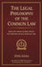 The Legal Philosophy of the Common Law: Some Discussions on Natural Law, the Common Law, and American Law by Yong Kang, Zening Ge, Bob Fu
