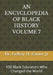 An Encyclopedia of Black History Volume 7: 100 Black Educators Who Changed the World by Jr. Carter Leroy H.