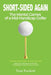 Short-Sided Again: The Mental Games of a Mid-Handicap Golfer by Tom Puckett