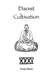 Daoist Cultivation, Book 35: The True Transmission of the Great Dao: A Traditional Daoist Inner Alchemy Manual by Vitaly Filbert