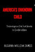 America's Unknown Child: The Investigation That Took Decades to Give Him a Name by Aleana Willow James