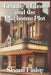 Granny's Ghost and the Playhouse Plot by Sloane Finley