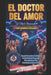 El Doctor del Amor, El Hitch Mexicano: El Hombre Al Que No Se Le Resiste Ninguna Mujer by Eduardo Rodriguez Fonseca