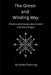 The Green and Winding Way: (Poems and Essays about Seiđr and Rune Magic) by Hulda Doemling