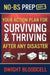 No-BS Prep Your Action Plan for Surviving & Thriving After Any Disaster: No-BS Prep Book 1 by Dwight Bloodcell