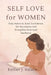 Self-Love for Women: Daily Habits to Build Confidence, Set Boundaries and Strengthen Emotional Resilience by Esther J. Solace
