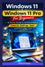 Windows 11 & Windows 11 Pro For Beginners: A Simple Guide to Understanding Features, Settings, Apps, and Everyday Use by Maverick Dotey