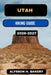 Utah Hiking Guide 2026-2027 by Alysson H. Bakery