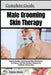 Complete Guide To Male Grooming Skin Therapy: Achieve Healthy, Well-Groomed Skin With Proven Techniques, And Daily Routines Designed For Confident, Mo by Zayla Aleia