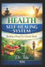 Your Body's Self-Healing System by Ida