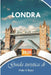 Guida turistica di Londra 2026: La guida essenziale completa alla capitale inglese, itinerari, gioielli nascosti, attività, avventure economiche e con by Felix K. Baier