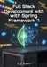 Full Stack Development with Spring Framework 7 by Cal Rowe