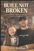 Built Not Broken by Jason L Branham