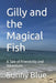 Gilly And The Magical Fish