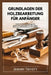 Grundlagen Der Holzbearbeitung Für Anfänger: Schritt -für-Schritt -Anleitungen für Holzbearbeitungsprojekte: Techniken, Tipps, Werkzeuge, Sicherheitsh by Jeremy Trivett