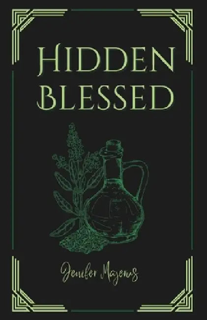 Hidden Blessed by Jenifer Majerus