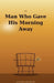 The Man Who Gave His Morning Away: 36 Modern Parables for a Better Life by Michael Jackson