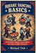 Square Dancing Basics: Build Rhythm, Memory, and Confidence with Easy-to-Follow Instruction by Michael Fink