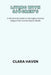 Living with Sjögren's: A Whole Body Guide to Managing Dryness Fatigue Pain and Emotional Health by Clara Haven