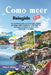 Como meer Reisgids 2026: Uw onmisbare gids voor pittoreske dorpjes, prachtige villa's, avonturen in de Alpen en verborgen wonderen in de mooiste meren by Marieke Meijer, Lotte N. Jansen, Atlas D. Wilder
