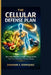 The Cellular Defense Plan: How Smart Nutrition, Strength Training, and Rest Help Your Body Resist Chronic Disease by Shannon S. Rodriquez