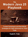 The Modern Java 25 Playbook: Trusted Techniques and Real-World Strategies for High-Performance, Clean Code by Todd R. Trim