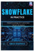 Snowflake in Practice: Warehousing, ELT, and Cost-Smart Analytics by Amara Hawthorn