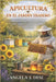 Apicultura En El Jardín Trasero: Guía práctica paso a paso para criar abejas, gestionar colmenas y cosechar miel en casa by Angela J. Desi