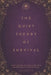 The Quiet Theory Of Survival: A poetic philosophy of surviving quietly, without romanticizing pain or rushing towards hope. by Swarnim Mishra