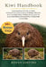 Kiwi Handbook: Understanding Kiwi Life in Depth: A Comprehensive Exploration of Biology, Behavior, Environmental Needs, Welfare Limits, and the Long-T by Rowan Ashford