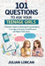 101 Questions to Ask Your Teenage Girls: A Parent's Guide to Meaningful Conversations in an Age of Anxiety, Social Pressure and Digital Distraction by Julian Lorcan