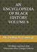An Encyclopedia of Black History Volume 8: 100 Black Inventors And Innovators Who Changed History by Jr. Carter Leroy H.