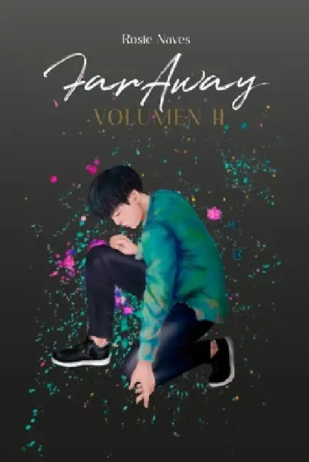 Faraway II by Editorial Naranja, Rosie Naves