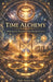 Time Alchemy