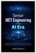 Senior .NET Engineering in the AI Era: Design Scalable ASP.NET Core Systems with Clean Architecture, Microservices, DevOps & GitHub Copilot Mastery by Ashok Reddy Nemilidinne