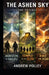 The Ashen Sky: The Trilogy by Andrew Polley