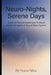 Neuro-Nights, Serene Days: Advanced Sleep Biohacking for Profound Anxiety Management: Beyond Basic Hygiene by Nuno Silva