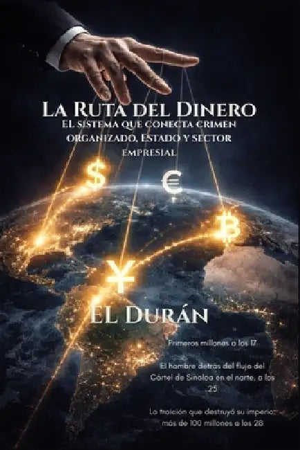 La Ruta Del Dinero