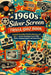 1960s Silver Screen Trivia Quiz Book: Essential Trivia About the Films, Directors, and Stars - Test Your Knowledge of Iconic 1960s Movies, Hollywood L by Rosa Pierce