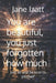 You are beautiful, you just forgotten how much: just sit and be kind to yourself by Jane Izatt