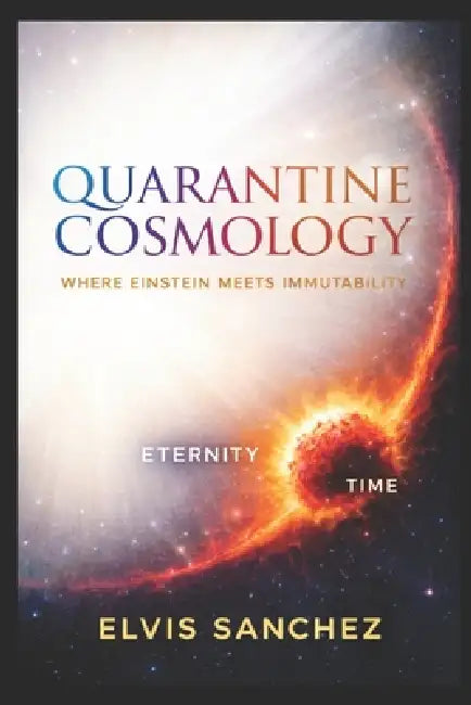 Quarantine Cosmology: Where Einstein Meets Immutability by Elvis Sanchez