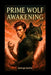 Prime Wolf Awakening: A wolf-shifter mystery and a mythic destiny. by George Quinn