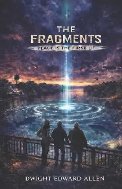 The Fragments by Dwight Edward Allen