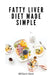 Fatty Liver Diet Made Simple by William Gott