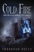 Cold Fire: Book One of the Banished Isle Quartet by Sharayah Kells