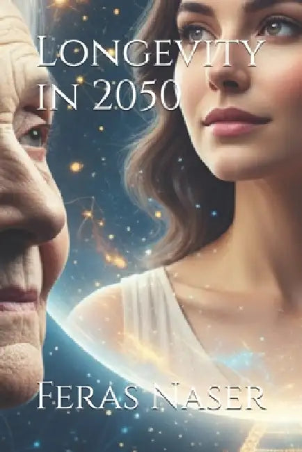Longevity in 2050 by Feras Naser