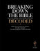 Breaking Down the Bible: Series I: The Beginning Genesis Through Deuteronomy Decoded: Sentence by Sentence in Today's Language (Breaking Down the Bibl by Decoded Faith Empire, Brittany Johnson