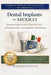 Dental Implants in Mexico: A Planning Guide for Americans: A Step-by-Step Guide to Comparing Costs, Verifying Clinics in Tijuana and Los Algodones, an by Patricia Roberts